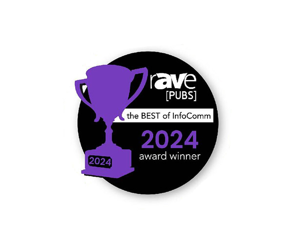 rAVe [PUBS] 2024 the BEST of InfoComm Award Winner