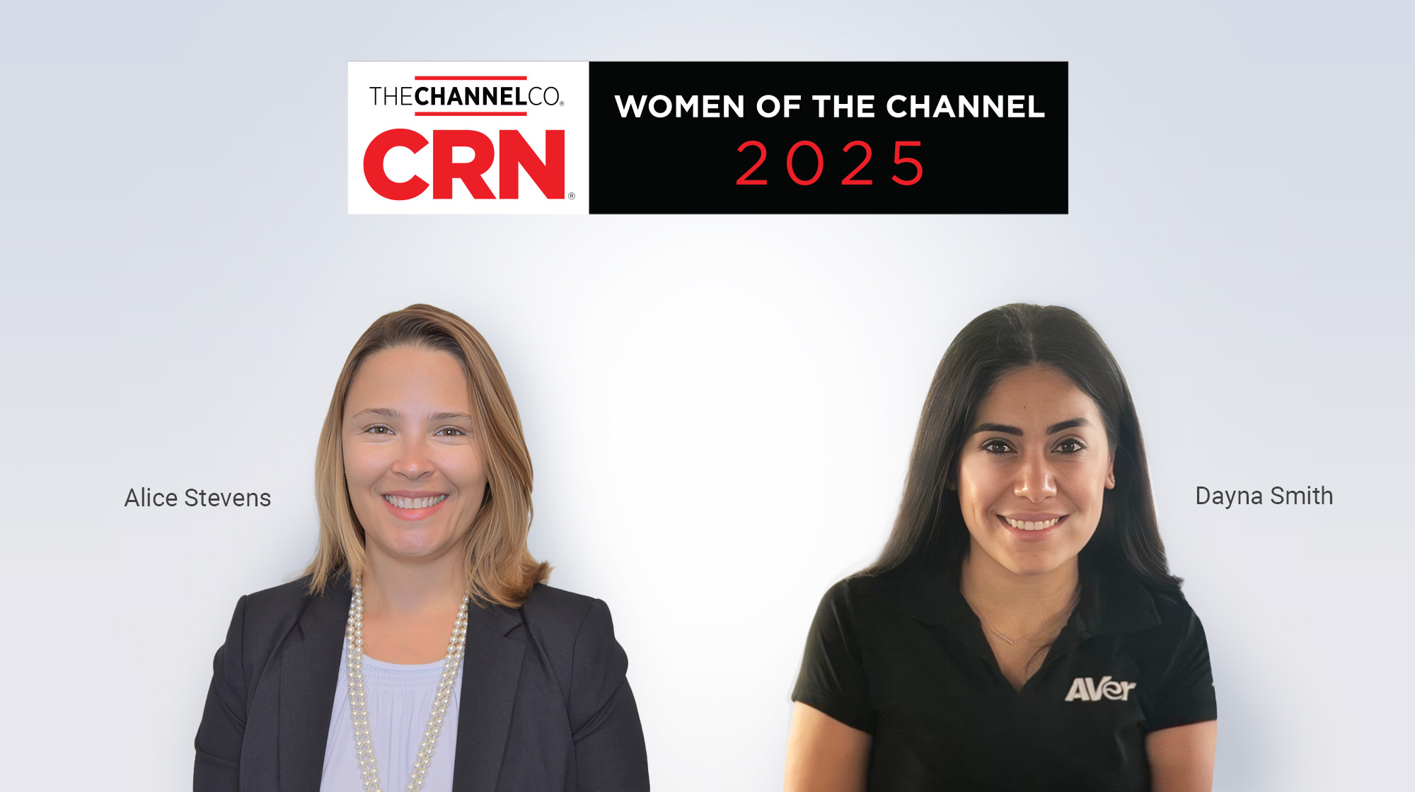 Alice Stevens and Dayna Smith of AVer Information Spotlighted on the 2025 Women of the Channel List